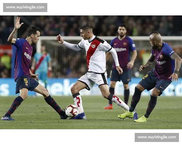 河床硬撼巴萨豪门对决引爆足坛巅峰之夜前瞻战术较量与巨星碰撞全解析